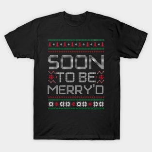 Soon to be Merry'd T-Shirt